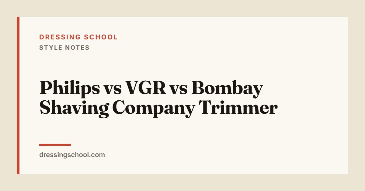 Philips, VGR and Bombay Shaving Company trimmers for men compared side by side